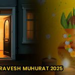 griha pravesh muhurat 2025